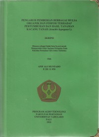 Image of Pengaruh Pemberian Berbagai Mulsa Organik dan Fosfor Terhadap Pertumbuhan dan Hasil Tanaman Kacang Tanah(Arachis hypogaea L)