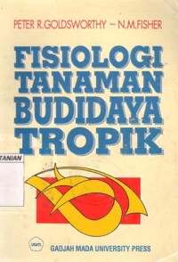 Fisiologi Tanaman Budidaya Tropik