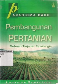Paradigma Baru Pembangunan Pertanian
