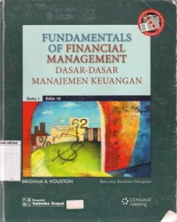 Fundamentals of Financial Management Dasar Dasar manajemen Keuangan Buku 1 Edisi 10