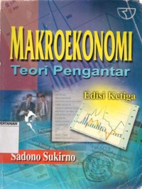 Makroekonomi Toeri Pengantar Edisi Ketiga