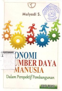 Ekonomi Sumber Daya Manusia Dalam Perspektif Pembangunan