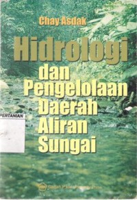 Hidrologi dan Pengelolaan Daerah Aliran Sungai