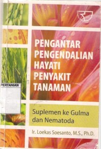 Pengantar Pengendalian Hayati Penyakit Tanaman