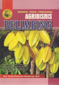 Budidaya Usaha Pengolahan Agribisnis Belimbing