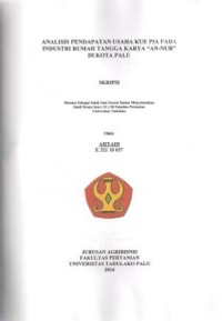 Image of Analisis Pendapatan Usaha Kue Pia Pada Industri Rumah Tangga Karya  “AN – NUR” Di Kota Palu.